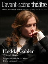 Avant-scène théâtre (L'), n° 1175. Hedda Gabler : drame en quatre actes
