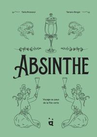 Absinthe : voyage au pays de la fée verte