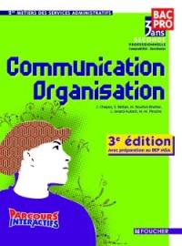 Communication organisation 2de métiers des services administratifs : bac pro 3 ans, 2de professionnelle comptabilité-secrétariat