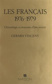 Les Français, 1976-1979 : Chronologie et structures d'une société