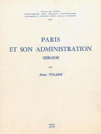 Paris et son administration : 1800-1830