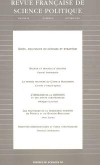 Revue française de science politique, n° 5 (2004). Idées, politiques de défense et stratégie