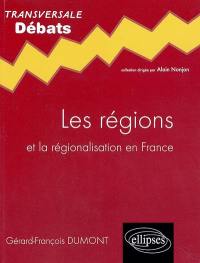 Les régions et la régionalisation en France