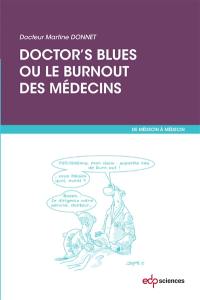 Doctor's blues ou Le burnout des médecins