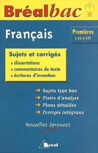 Français 1re L-EL-S-STT : sujets et corrigés