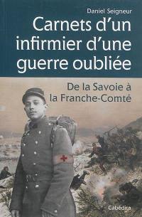 Carnets d'un infirmier d'une guerre oubliée : de la Savoie à la Franche-Comté : 1870-1871