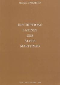 Inscriptions latines des Alpes Maritimes