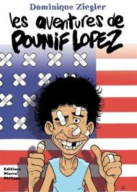 Les aventures de Pounif Lopez : empanada dreams