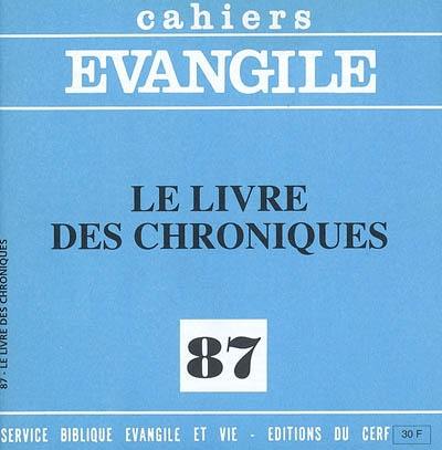 Cahiers Evangile, n° 87. Le Livre des chroniques