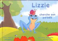 Lizzie cherche son paradis