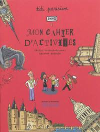 Titi parisien : mon cahier d'activités