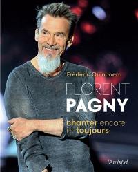 Florent Pagny : chanter encore et toujours : abécédaire