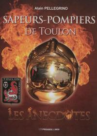 Sapeurs-pompiers de Toulon : les anecdotes