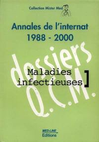 Maladies infectieuses : annales de l'internat 1988-2000