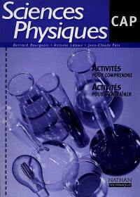 Sciences physiques, CAP industriels : livre de l'élève