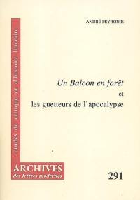 Un balcon en forêt de Julien Gracq : les guetteurs de l'apocalypse
