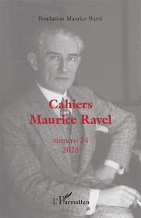 Cahiers Maurice Ravel, n° 24