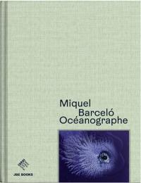 Miquel Barcelo, Océanographe