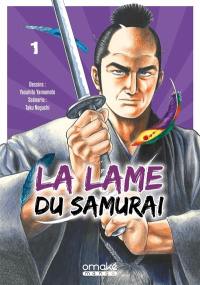 La lame du samurai. Vol. 1