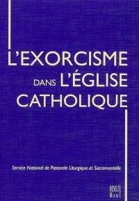 L'exorcisme dans l'Eglise catholique