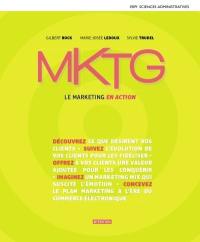 MKTG : marketing en action