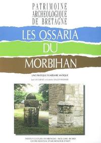 Les ossaria du Morbihan : une pratique funéraire antique