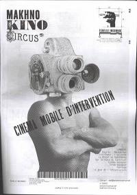 Journal à titre provisoire, n° 8. Cinéma mobile d'intervention : Makhno Kino Circus