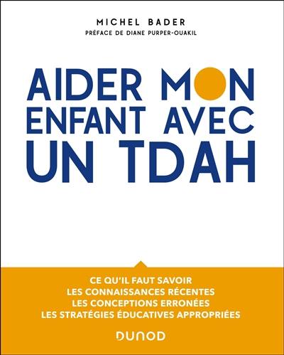 Aider mon enfant avec un TDAH