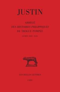 Abrégé des Histoires philippiques de Trogue Pompée. Vol. 3. Livres XXIV-XLIV