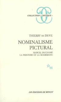 Nominalisme pictural : Marcel Duchamp, la peinture et la modernité