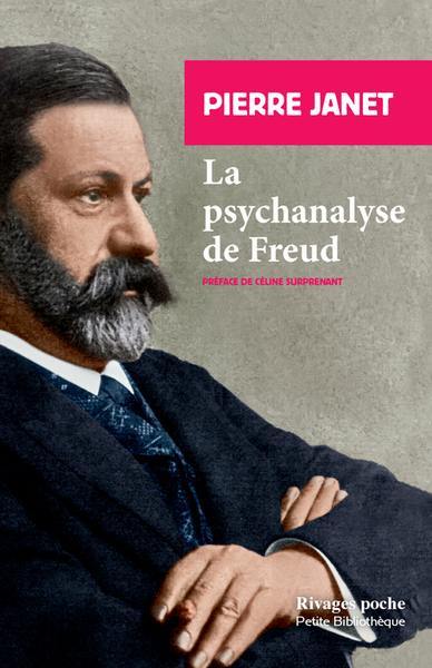La psychanalyse de Freud. L'automatisme psychologique : extraits