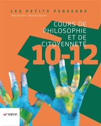 Cours de philosophie et de citoyenneté : 10-12