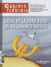 Cahiers français, n° 387. Crise de la zone euro : où en sommes-nous ?