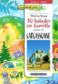 30 balades en famille autour de Carcassonne, 2002-2003