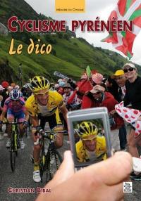 Cyclisme pyrénéen : le dico