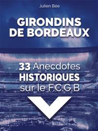 33 Anecdotes Historiques sur le FCGB