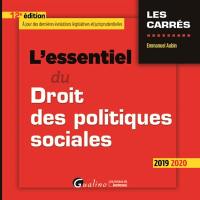 L'essentiel du droit des politiques sociales : 2019-2020