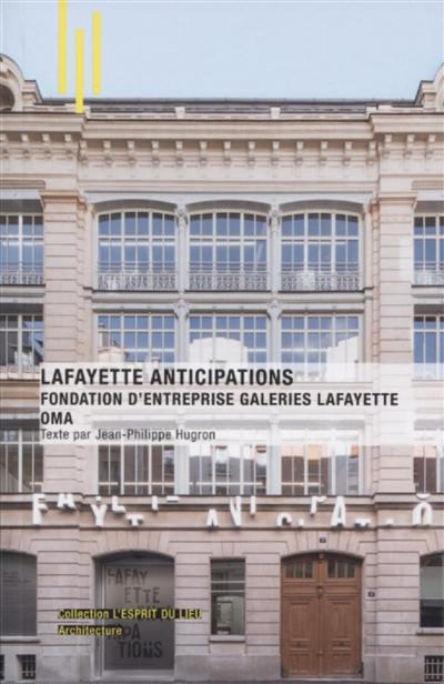 Lafayette Anticipations : Fondation d'entreprise Galeries Lafayette OMA