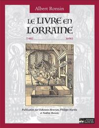 Le livre en Lorraine (1482-1696)