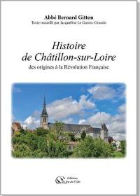 Histoire de Châtillon-sur-Loire : des origines à la Révolution française