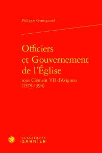 Officiers et gouvernement de l'Eglise sous Clément VII d'Avignon (1378-1394)