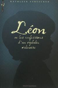 Léon ou Les confessions d'un orphelin ordinaire