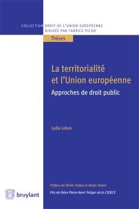 La territorialité et l'Union européenne : approches de droit public
