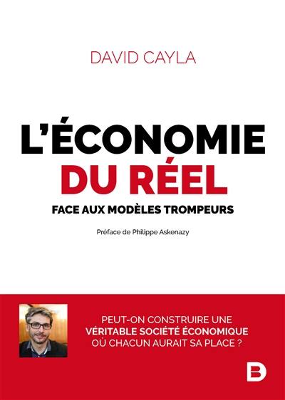 L'économie du réel : face aux modèles trompeurs