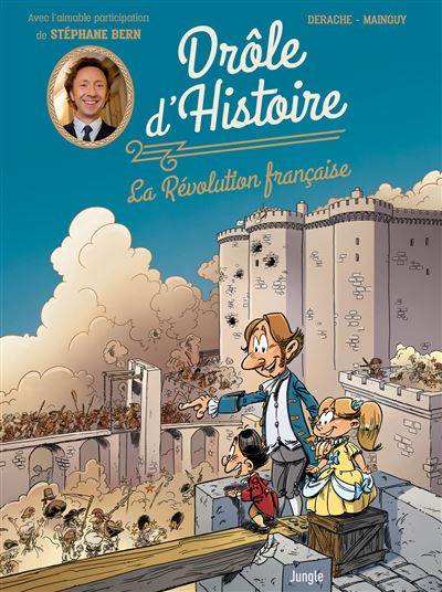 Drôle d'histoire. Vol. 1. La Révolution française