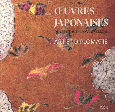 Oeuvres japonaises du château de Fontainebleau : art et diplomatie