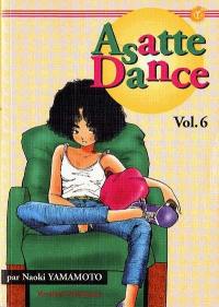 Asatte dance. Vol. 6. La vie est merveilleuse