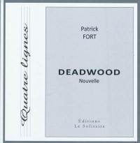 Deadwood : nouvelle