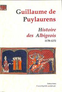 Histoire des Albigeois : 1170-1272