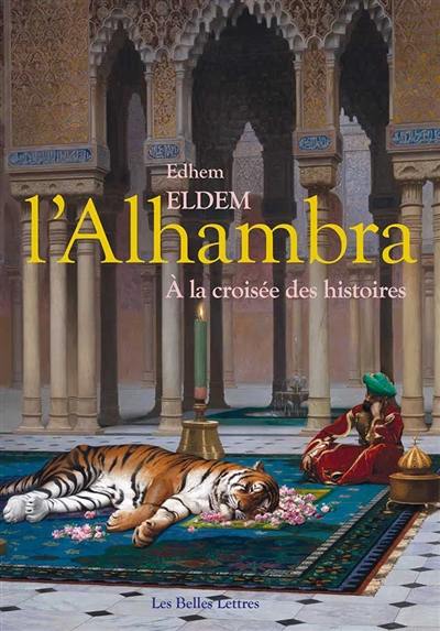 L'Alhambra : à la croisée des histoires